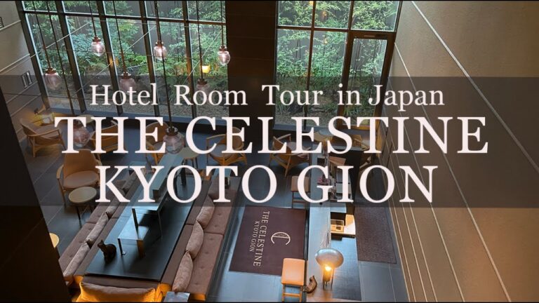 Japan Hotel Review –  THE CELESTINE KYOTO GION –     Best hotel  travel japan セレスティン京都祇園