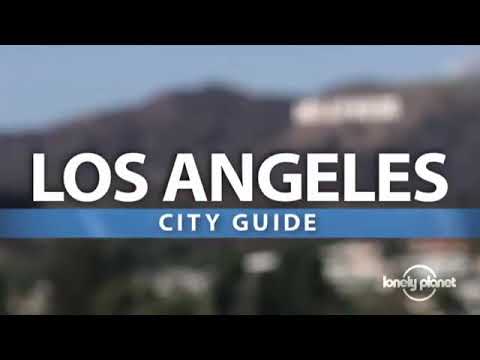 Los Angeles City Guide – Lonely Planet travel videos