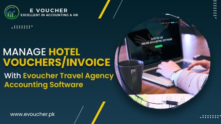 E voucher Travel Agency Accounting Software – Manage Hotel Vouchers & Invoice