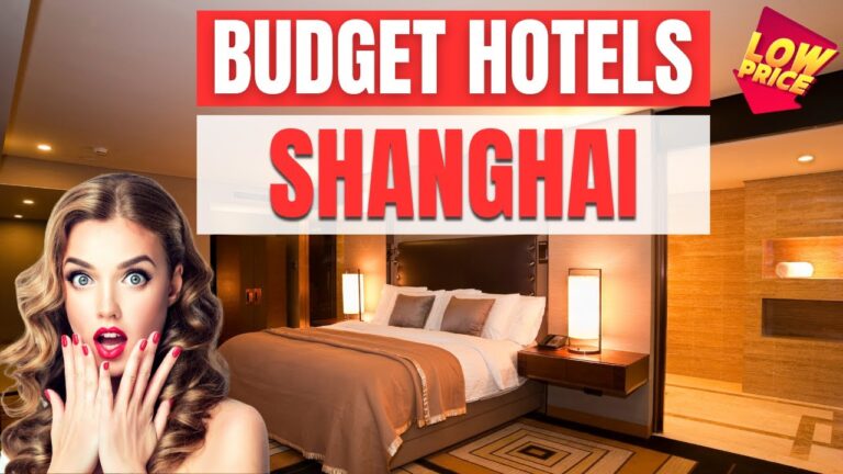 Best Budget hotels in Shanghai | Cheap hotels in Shanghai