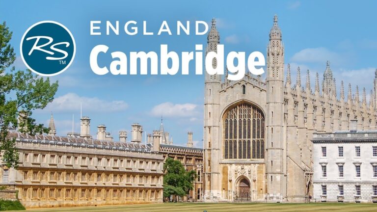 Cambridge, England: Historic University Town – Rick Steves’ Europe Travel Guide – Travel Bite