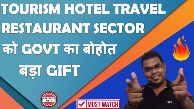 Huge announcement by Govt in Hotel Travel & Tourism sector – latest stock market news | #bestshares