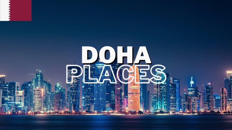 15 Best Places To Vist Doha – Things To Do – Travel Video