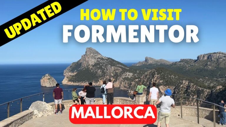 UPDATE: How to visit Formentor, Mallorca SUMMER 2023
