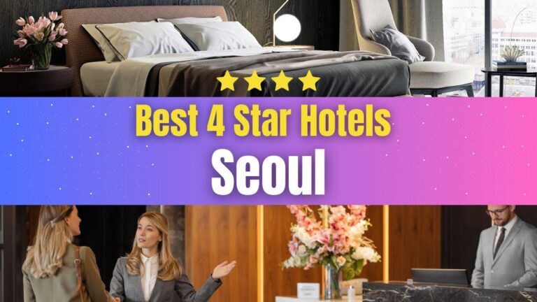 Best Hotels in Seoul | Affordable Hotels in Seoul
