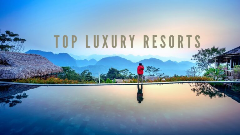Top 10 Luxury Resorts: Uncover the Dreamy Secret of Ultimate Relaxation