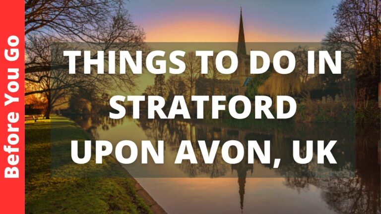 Stratford Upon Avon Travel Guide: 14 BEST Things To Do In Stratford Upon Avon, England, UK