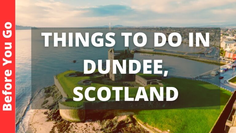 Dundee Scotland Travel Guide: 11 BEST Things To Do In Dundee, UK