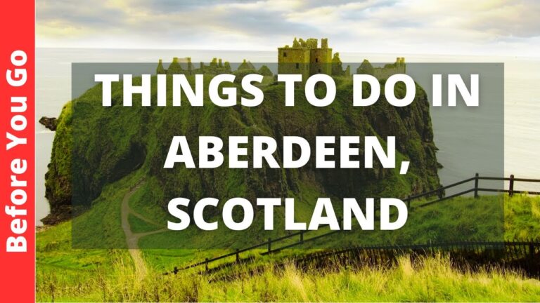 Aberdeen Scotland Travel Guide: 14 BEST Things To Do In Aberdeen, UK