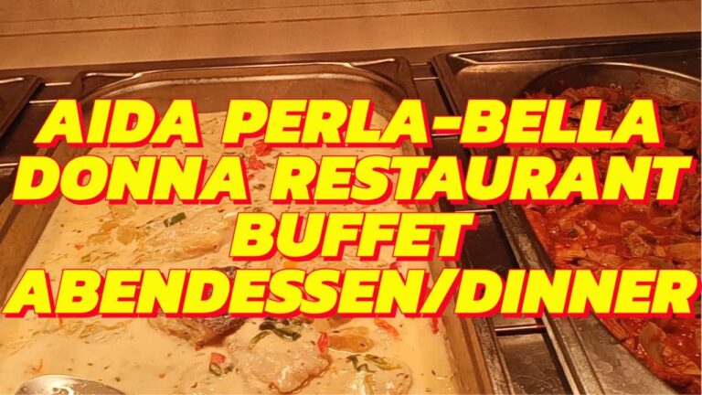 Aida Perla 2023, Bella Donna Restaurant Buffet Abendessen(Dinner),