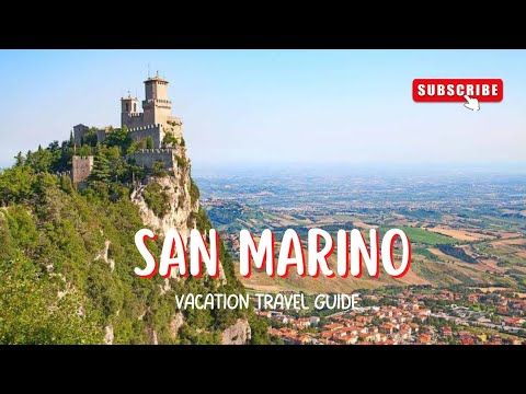 SAN MARINO vacation travel guide