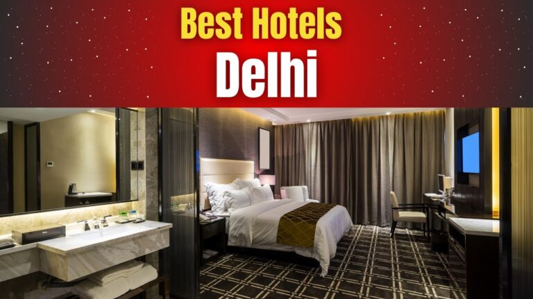 Best Hotels in Delhi