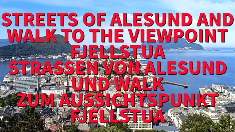 Aida Perla 2023, Streets of Alesund and Viewpoint Fjellstua, Straßen von Alesund und Fjellstua