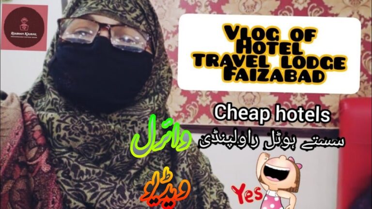 Vlog of Hotel Travel Lodge Faizabad | cheap hotels #hoteltravellodge #famoushotel #hotelvlog