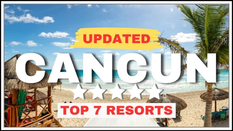 The Best All-Inclusive Resorts in Cancun for Your Dream Vacation! | Unveiling Paradise