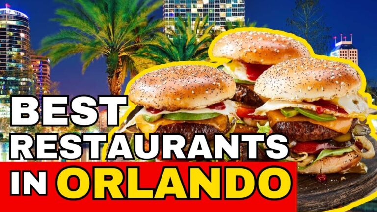 The Best Restaurants in Orlando | Top 11 Restaurants You Can’t Miss!
