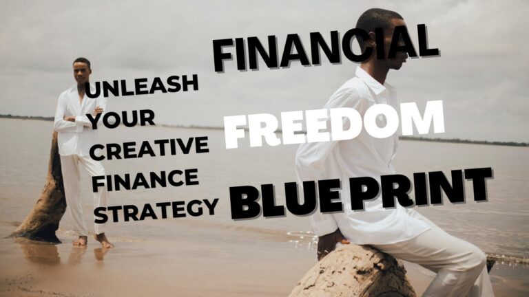 Financial Freedom Blueprint | Unleash Your Creative Finance Strategy