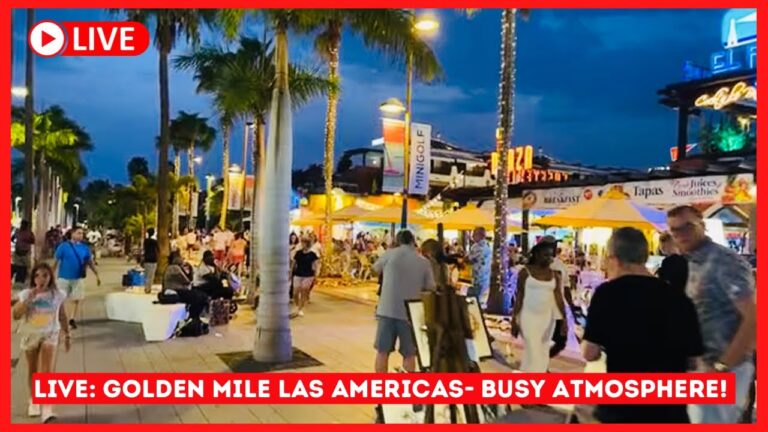 🔴LIVE: Golden Mile Las Americas- BUSY FUN atmosphere! Tenerife Canary Islands Spain ☀️