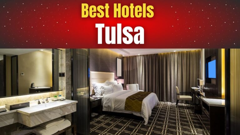 Best Hotels in Tulsa