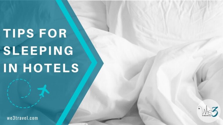 Travel Tips for Sleeping Better in a Hotel Room