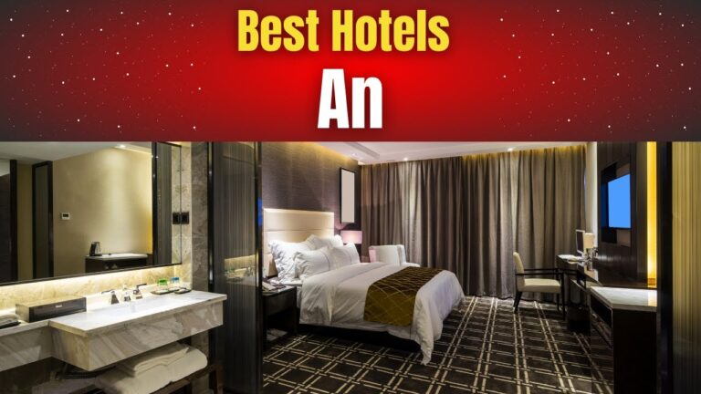 Best Hotels in An