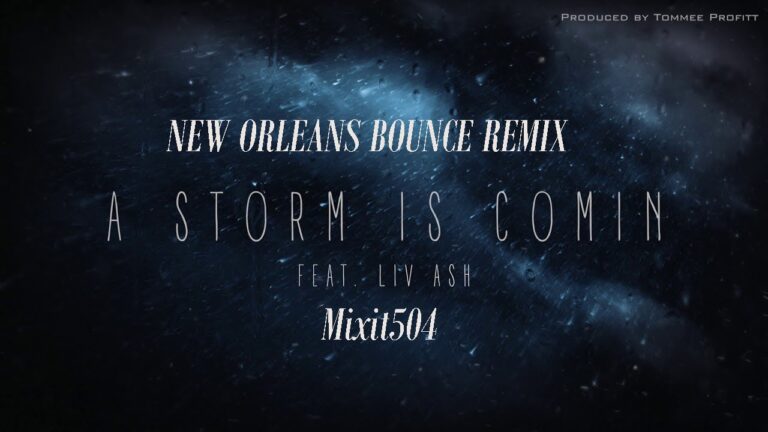 A Storm is Comin feat  Liv Ash Tommee Profitt New Orleans Bounce Remix