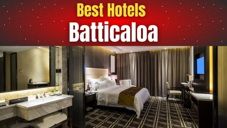 Best Hotels in Batticaloa