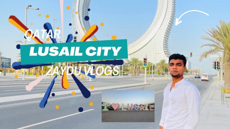 QATAR LUSAIL CITY | HOW TO VISIT QATAR LUSAIL CITY | PLACES TO VISIT IN QATAR | LUSAIL CITY (MARINA)