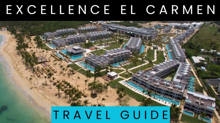 Ultimate Guide: Excellence El Carmen All-Inclusive Resort (Punta Cana, Dominican Republic)