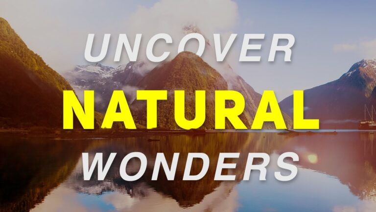 Uncover 30 Natural Wonders of Planet Earth – Travel Guide Video