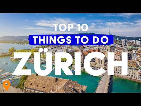 Top 10 Things To Do In Zürich, Switzerland 🇨🇭- ULTIMATE TRAVEL GUIDE