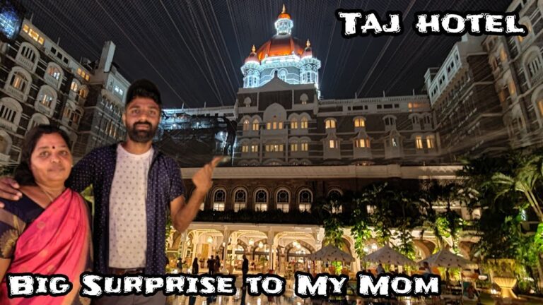 Every middle class son Dream – SURPRISING MY MOM 😍 | Taj hotel stay – All india trip Day 21