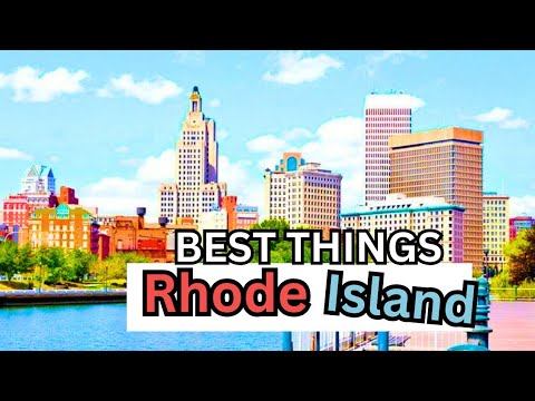Rhode Island Revealed: The Best Things To Do