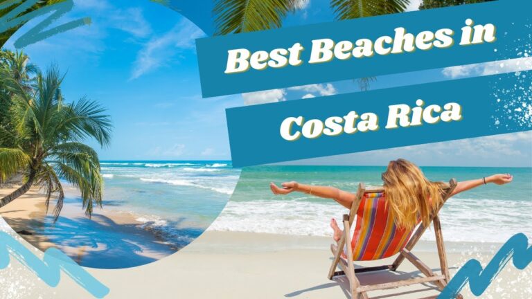 8 Best Beaches in Costa Rica