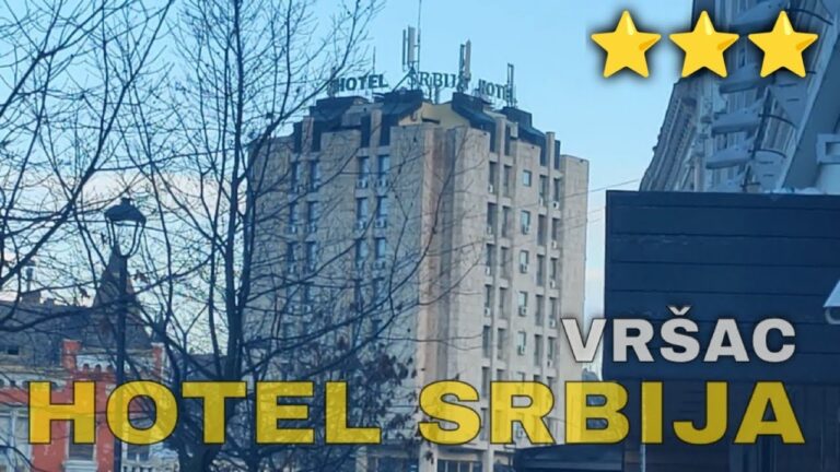 Hotel SRBIJA Vršac ⭐⭐⭐ SERBIA TRAVEL TOUR