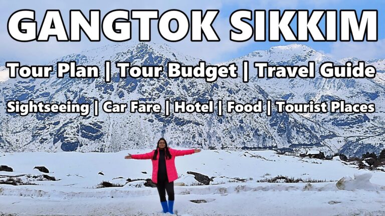 Gangtok Sikkim Tour Plan, Budget, Best Hotel, Tourist Places, Tour Guide, Travel Vlog | Sikkim Tour
