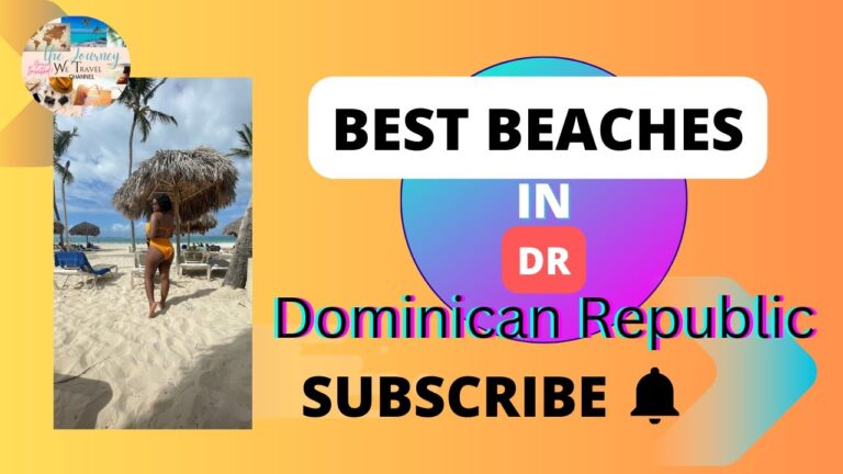 Beach Lover’s Dream: Must-Visit Beaches in DR