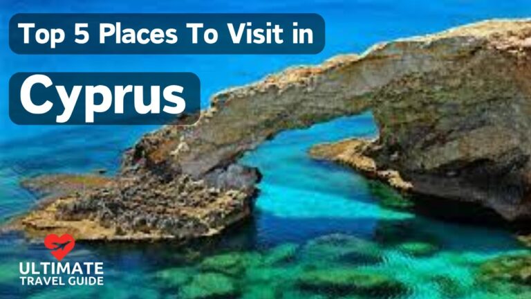 Top 5 Places to Visit in Cyprus | Ultimate Travel Guide