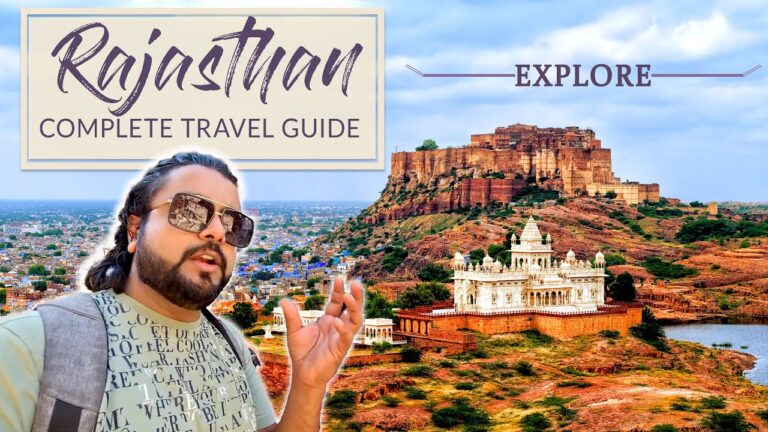 Complete Travel Guide to Rajasthan | Hotels, Attraction, Food, Transport and Expenses