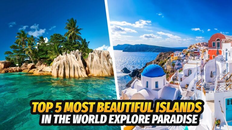 top 5 most beautiful islands in the world cultures and exciting adventures on your travels