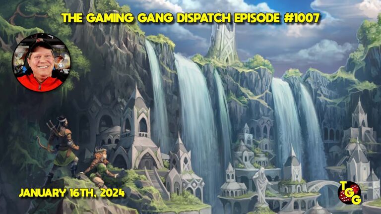 The Gaming Gang Dispatch Episode 1007