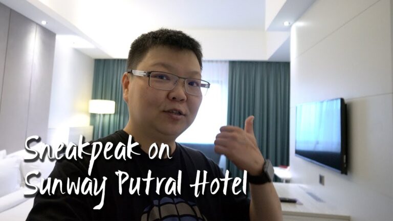 Sneakpeak on Sunway Putra Hotel [Travel Vlog 7] |抢先看双威普特拉酒店 (2018)