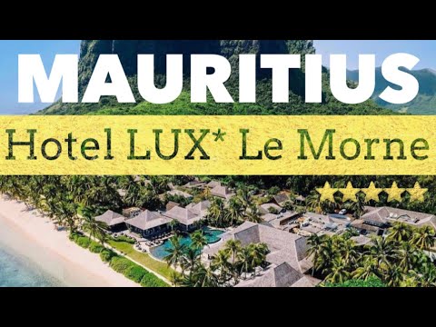 MAURITIUS | Hotel LUX* Le Morne TRAVEL VLOG