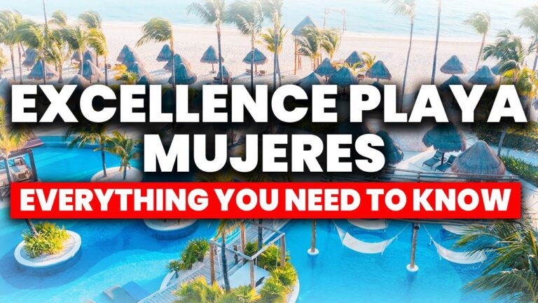 Excellence Playa Mujeres Cancun | (Everything You NEED To Know!)