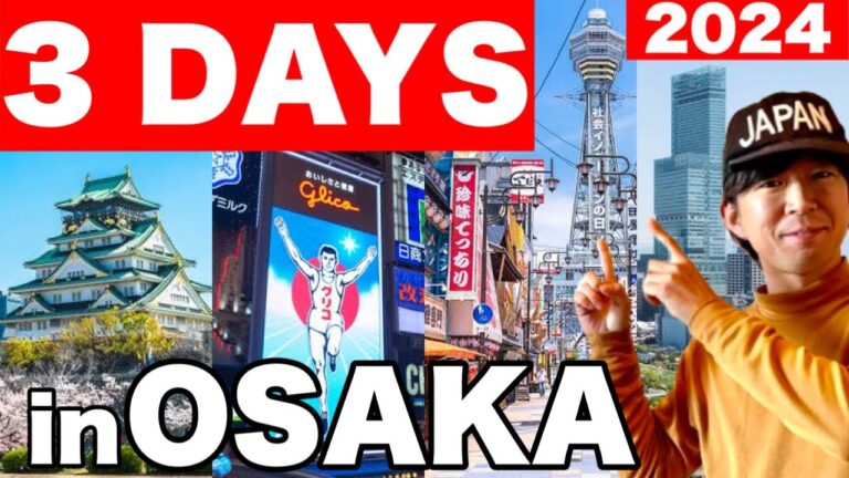 How to Spend 3 Days in OSAKA 2024- Japan Travel Itinerary  | Travel Update 2024 | For First Timers!