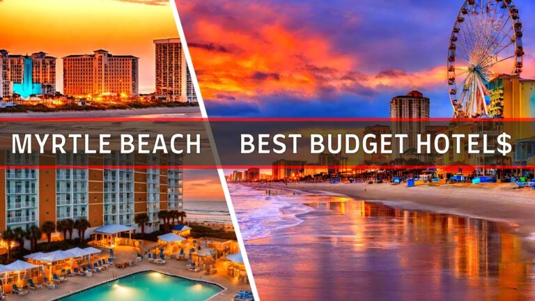 Myrtle Beach Hotels: Top 10 Budget-Friendly Hotels in Myrtle Beach