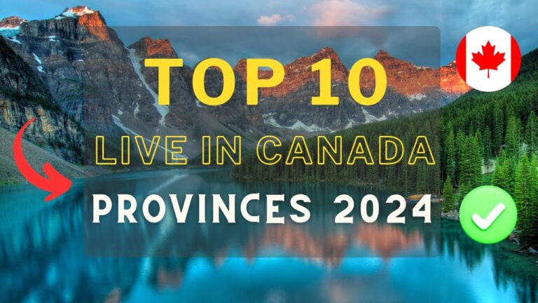 🍁 Best Provinces to Live in Canada for 2024