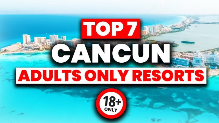 NEW | Top 7 BEST Adult’s Only All Inclusive Resorts in Cancun (2024)
