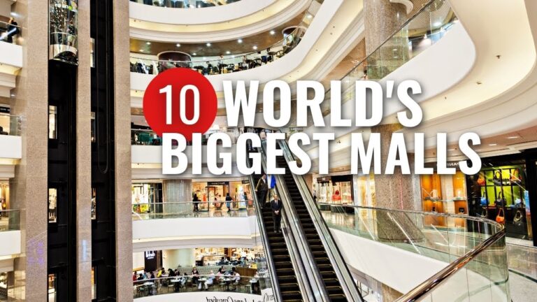 The Largest Shopping Malls and Biggest Malls in the World 2024