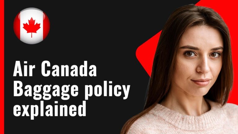 Air Canada Baggage policy explained
